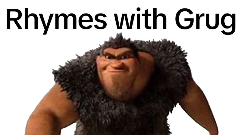 The canonical Rhymes With Grug meme template character.