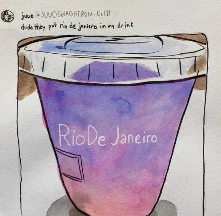 A watercolor fan art recreation of the popular 'rio de janeiro in my drink' tweet.