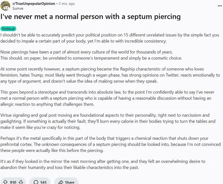 A widely-shared r/TrueUnpopularOpinion post that articulates Septum Theory at length, claiming the piercing predicts personality and politics.