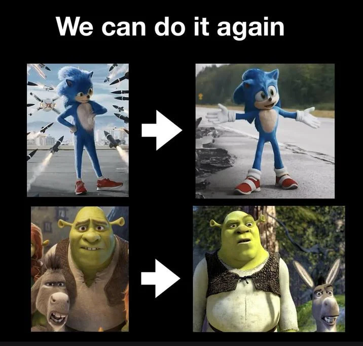 Sonic redesign comparison meme 'We can do it again.'