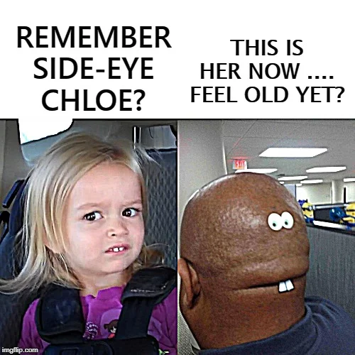 Side Eyeing Chloe