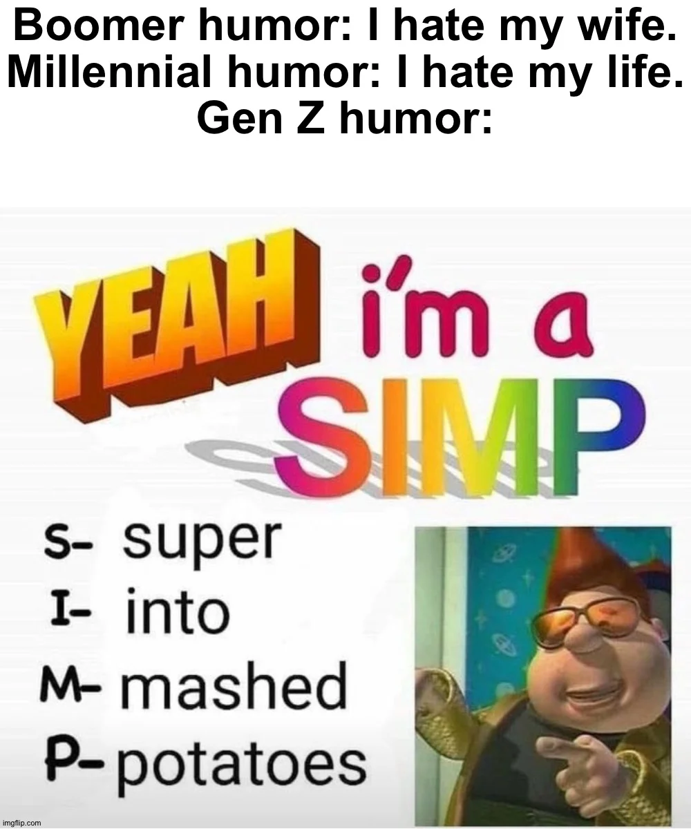 Gen Z humor redefines simp acronym.