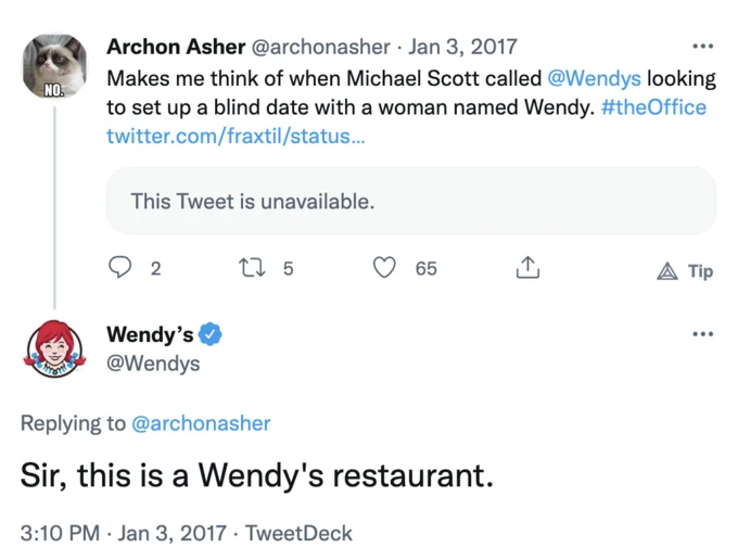 The official Wendy's Twitter account leaning into the joke by replying 'Sir, this is a Wendy's restaurant' in 2017.