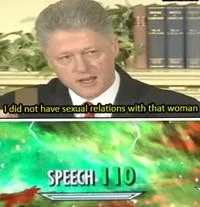 Clinton's denial with overpowered speech.