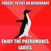Deodorant and pheromone humor meme.