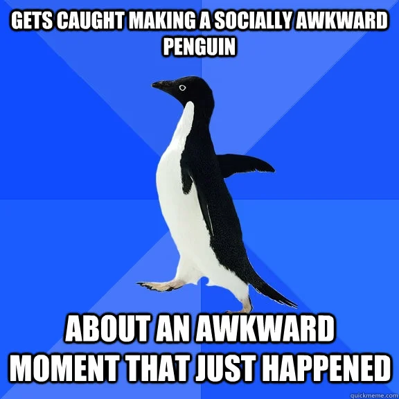 Socially Awkward Penguin