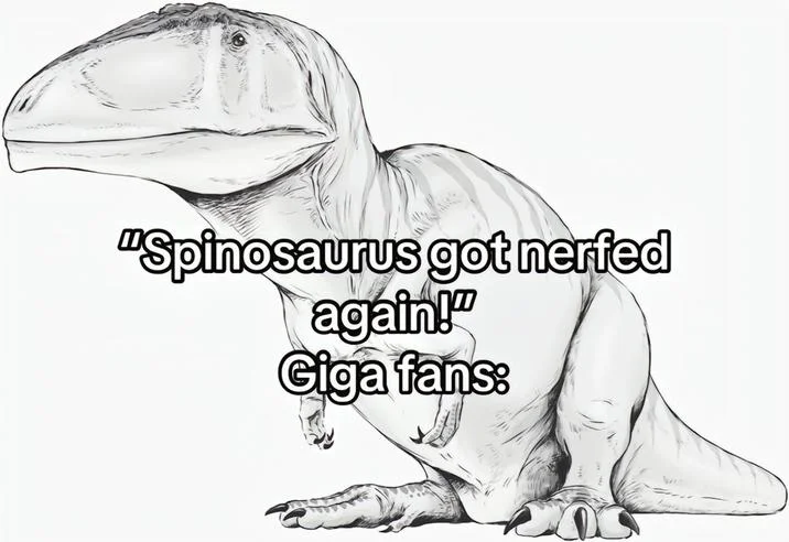 A meme where Giganotosaurus fans mock Spinosaurus fans over the latest scientific 'nerf' to the aquatic predator.