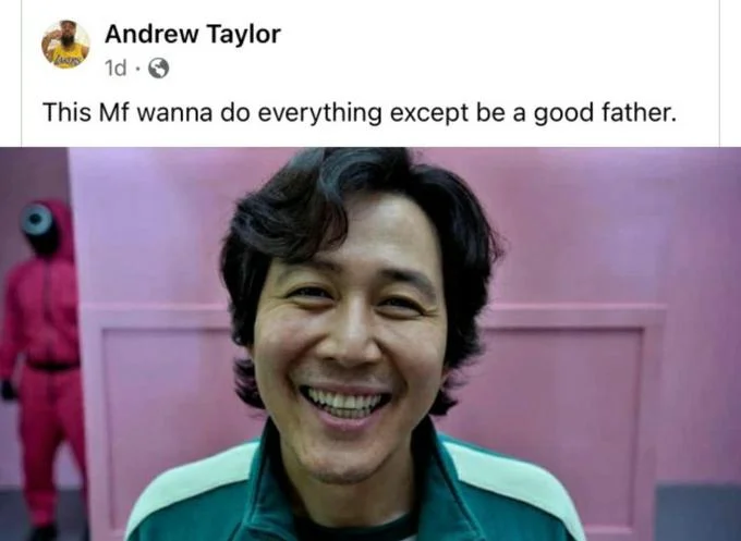 Sarcastic text about fatherhood comparison.