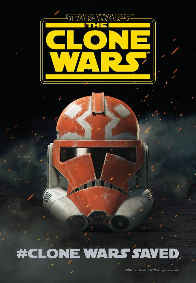 Official 2018 announcement poster celebrating the revival of Star Wars: The Clone Wars with the #CloneWarsSaved hashtag.