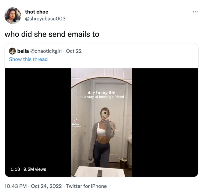 A viral quote-tweet mocking the productivity of 'stay at home girlfriend' TikToks, questioning what work the creator actually does.