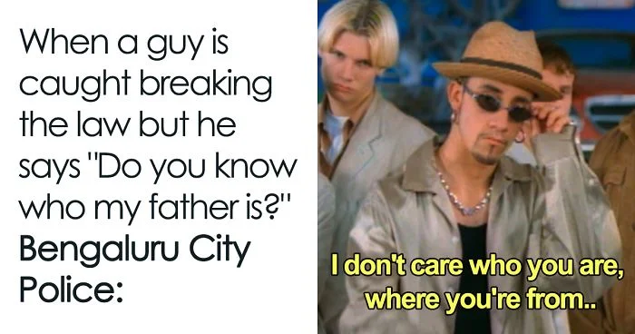Famous relative excuse versus police reality.