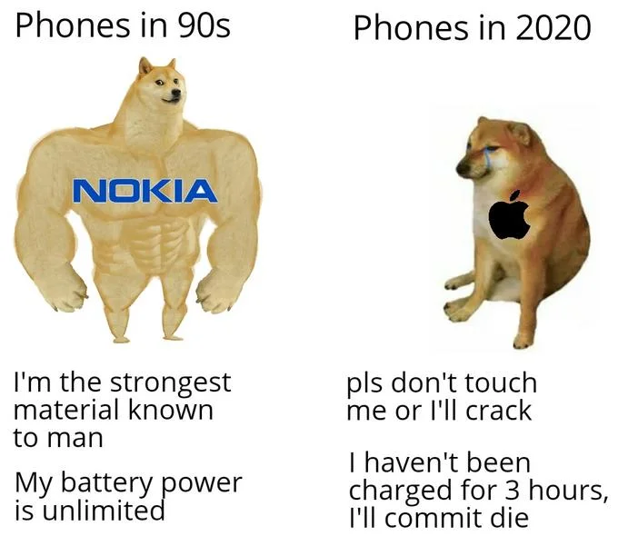 Nokia durability versus modern fragility.
