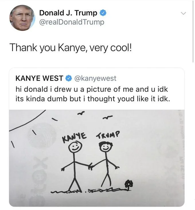 A meme variation replacing Kanye West's quoted tweet with a stick-figure drawing of Kanye and Trump holding hands.