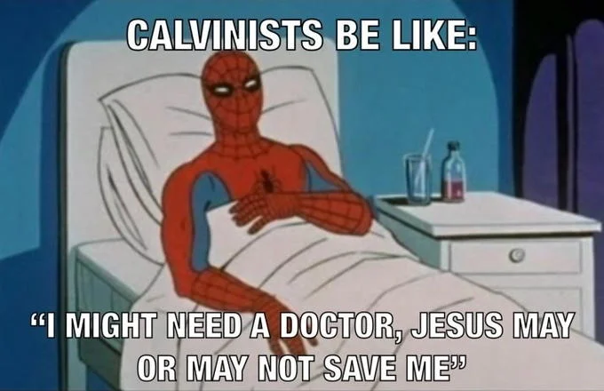 A follow-up religious variant of the Spider-Man hospital bed template joking about Calvinist theology.