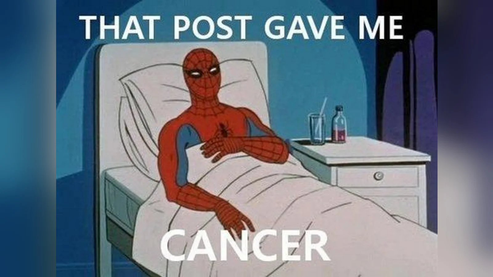 The original 'That Post Gave Me Cancer' Spider-Man meme template using a screenshot from the 1967 Spider-Man animated series.