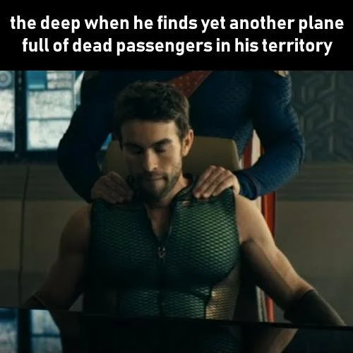 Meme referencing The Deep's sea-territory guardianship in 'The Boys'.