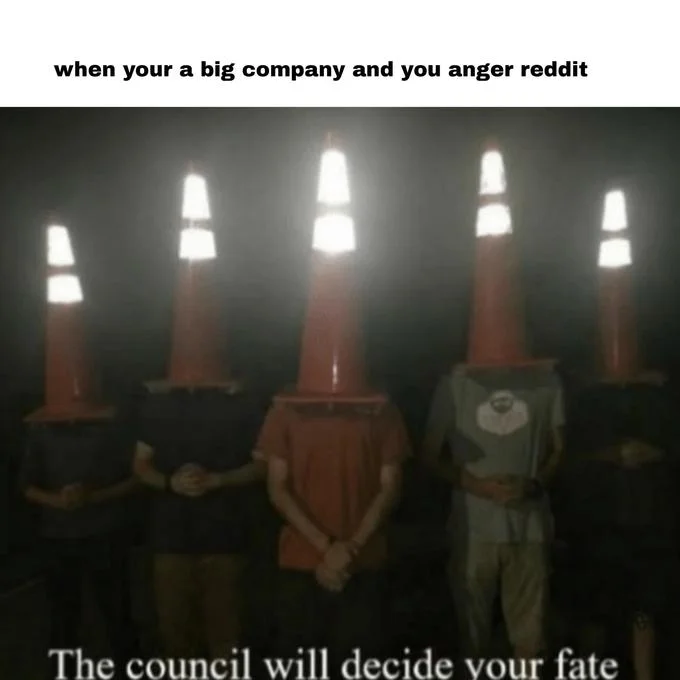 A variation commenting on how large corporations face judgment from the Reddit community when they misstep.