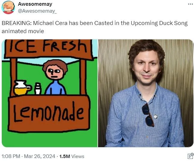 A viral 2024 tweet joking that Michael Cera would play the lemonade stand vendor in a Duck Song movie adaptation.