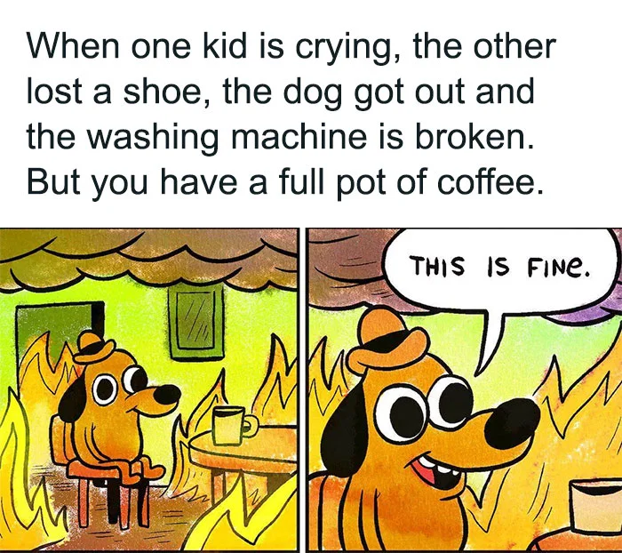 Relatable parenting humor variation.
