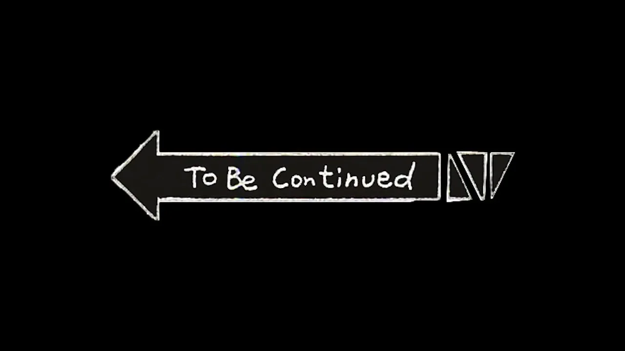 To Be Continued canonical screen.
