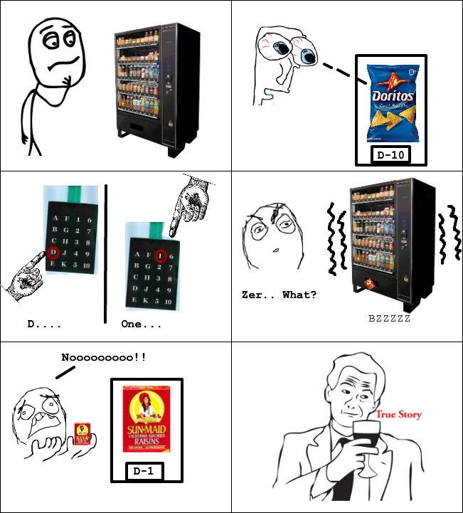 A rage comic illustrating a relatable vending machine mix-up, capped with the 'True Story' meme to validate the frustrating experience.