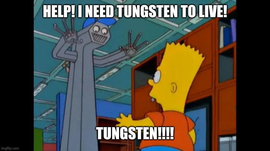 Character expressing desperation for tungsten.