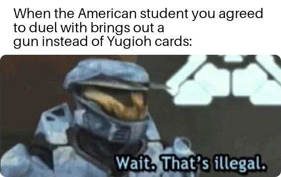 Gun culture and Yugioh absurdism.