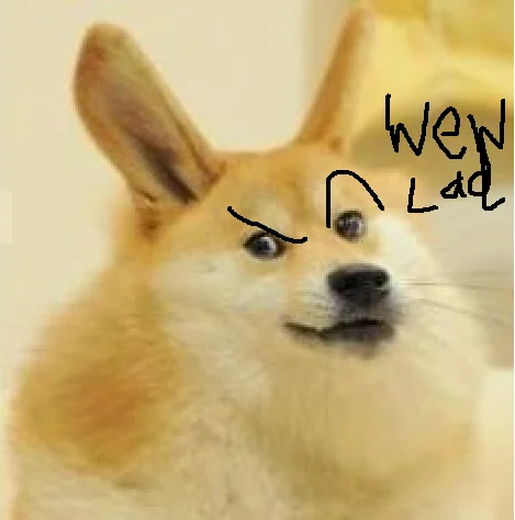 The iconic 'Wew Lad' image, a crudely edited Doge with hand-drawn eyebrows and the phrase 'wew lad' scrawled in marker.