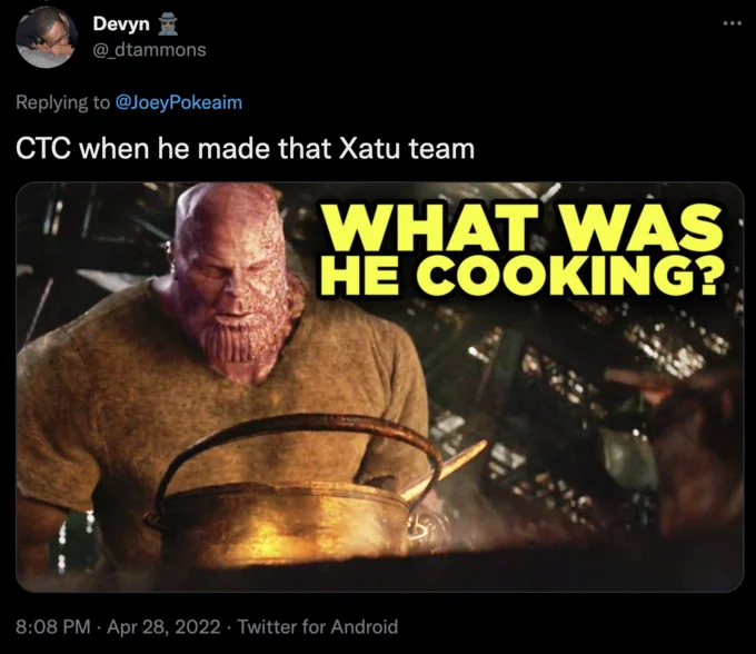 An April 2022 tweet by @_dtammons applying the meme format to a Pokemon competitive team discussion.