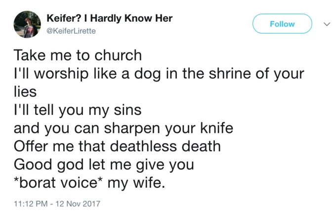 A late-2017 tweet applying the 'Borat voice: my wife' format to Hozier lyrics, part of the ironic wife-guy meme lineage.