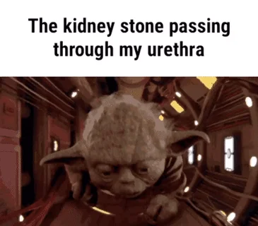 Kidney stone pain comparison meme.