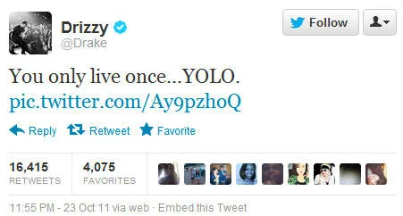 Drake's original YOLO Twitter post.
