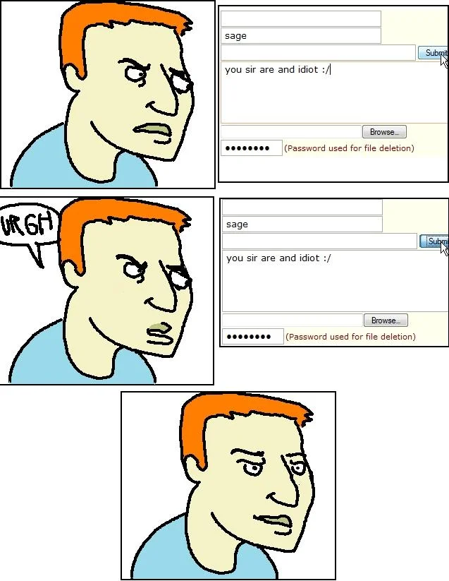 A rage comic depicting the typical reaction to receiving the misspelled 'you sir are and idiot' insult on an online forum.