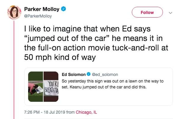 Parker Molloy's humorous reply imagining Keanu's roadside sign-signing as an action-movie stunt.