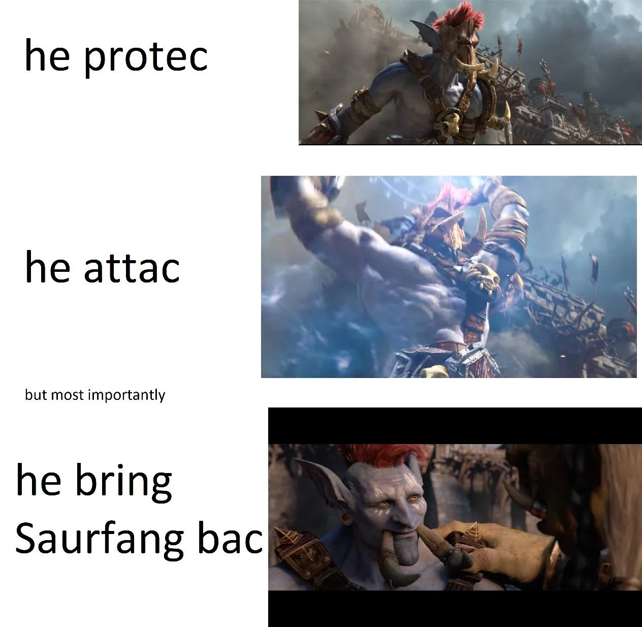 The popular 'he protec, he attac' meme format applied to zappy boi, celebrating his role in bringing Saurfang back to the Horde.