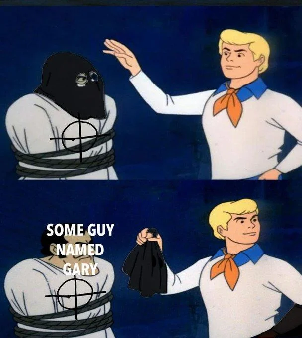 Scooby-Doo unmasking ordinary person meme.